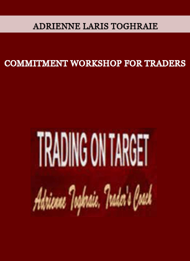 Commitment Workshop for Traders by Adrienne Laris Toghraie of https://crabaca.store/