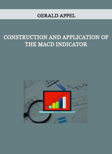 Construction and Application of the MACD Indicator by Gerald Appel of https://crabaca.store/