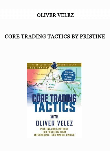 Core Trading Tactics by Pristine – Oliver Velez of https://crabaca.store/