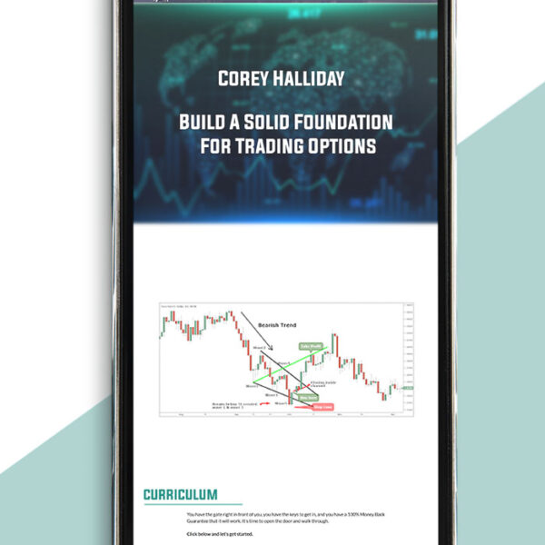 Corey Halliday – Build A Solid Foundation For Trading Options of https://crabaca.store/