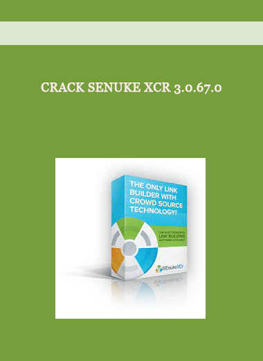 Crack Senuke XCR 3.0.67.0 of https://crabaca.store/