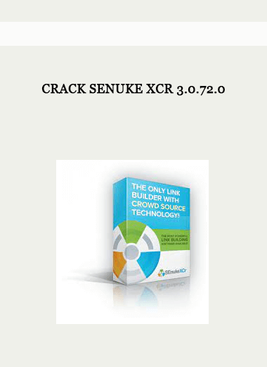 Crack Senuke XCR 3.0.72.0 of https://crabaca.store/