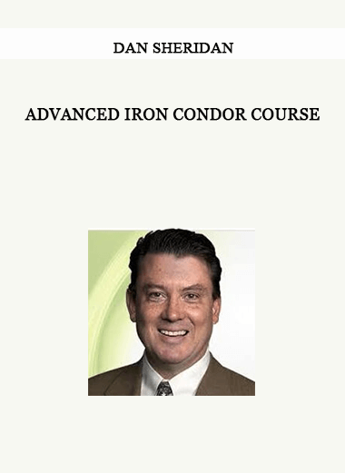 Dan Sheridan Advanced Iron Condor Course of https://crabaca.store/