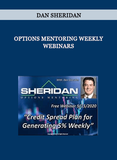 Dan Sheridan - Options Mentoring Weekly Webinars of https://crabaca.store/