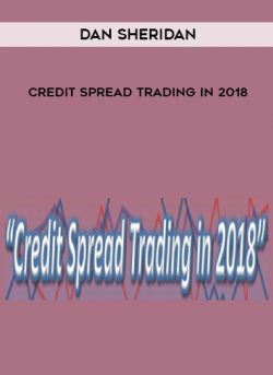 Dan Sheridan – Credit Spread Trading In 2018 of https://crabaca.store/