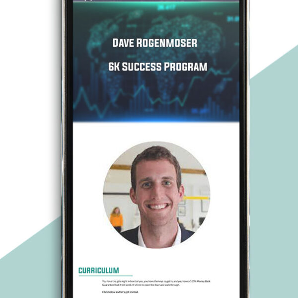 Dave Rogenmoser - 6K Success Program of https://crabaca.store/