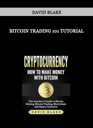 David Blake - Bitcoin Trading 101 TUTORiAL of https://crabaca.store/