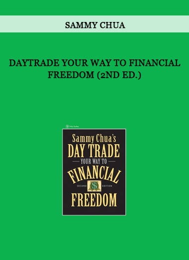 DayTrade Your Way to Financial Freedom (2nd Ed.) by Sammy Chua of https://crabaca.store/