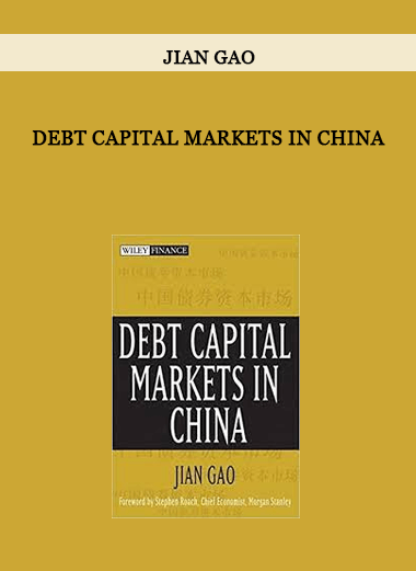 Debt Capital Markets in China by Jian Gao of https://crabaca.store/