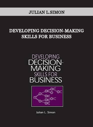 Developing Decision-Making Skills for Business by Julian L.Simon of https://crabaca.store/