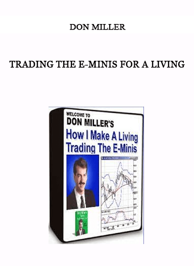 Don Miller – Trading The E-Minis for a Living of https://crabaca.store/