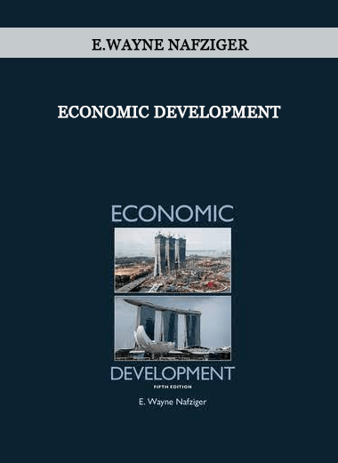 Economic Development by E.Wayne Nafziger of https://crabaca.store/