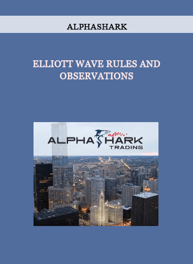 Elliott Wave Rules and Observations from Alphashark of https://crabaca.store/