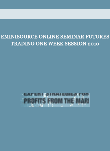 EminiSource Online Seminar Futures Trading One Week Session 2010 of https://crabaca.store/