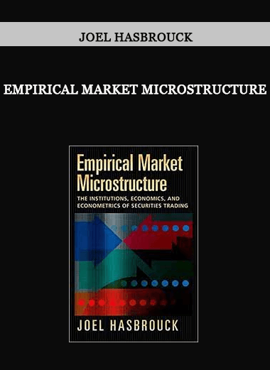 Empirical Market Microstructure by Joel Hasbrouck of https://crabaca.store/