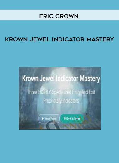 Eric Crown – Krown Jewel Indicator Mastery of https://crabaca.store/