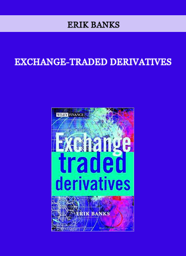 Erik Banks - Exchange-Traded Derivatives of https://crabaca.store/