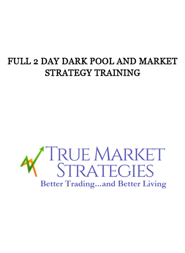 FULL 2 Day Dark Pool and Market Strategy Training of https://crabaca.store/