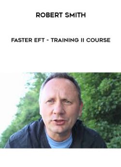 Faster EFT - Training II Course by Robert Smith of https://crabaca.store/