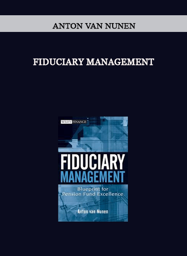 Fiduciary Management by Anton Van Nunen of https://crabaca.store/