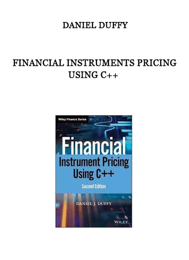 Financial Instruments Pricing Using C++ by Daniel Duffy of https://crabaca.store/