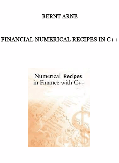 Financial Numerical Recipes in C++ by Bernt Arne of https://crabaca.store/