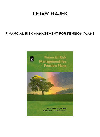 Financial Risk Management for Pension Plans by Letaw Gajek of https://crabaca.store/