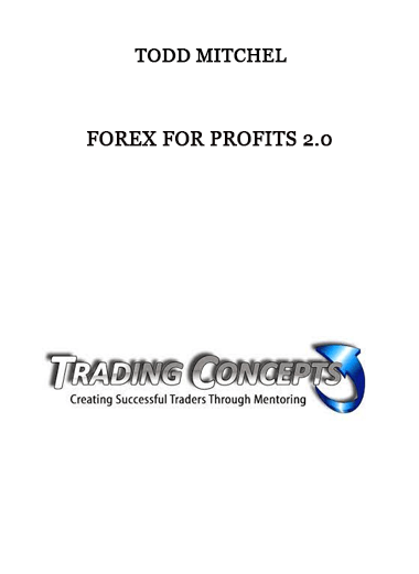 Forex For Profits 2.0 by Todd Mitchel of https://crabaca.store/