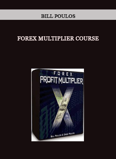 Forex Multiplier Course by Bill Poulos of https://crabaca.store/