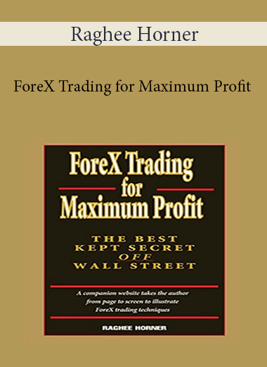 Forex Trading for Maximum Profit Course by Raghee Horner of https://crabaca.store/