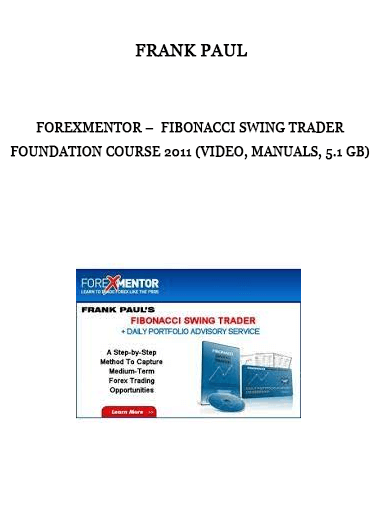 Forexmentor – Frank Paul – Fibonacci Swing Trader Foundation Course 2011 (Video