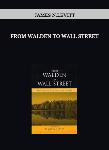 From Walden to Wall Street by James N.Levitt of https://crabaca.store/