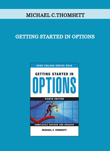 Getting Started in Options by Michael C.Thomsett