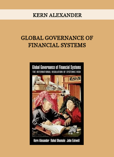 Global Governance of Financial Systems by Kern Alexander of https://crabaca.store/