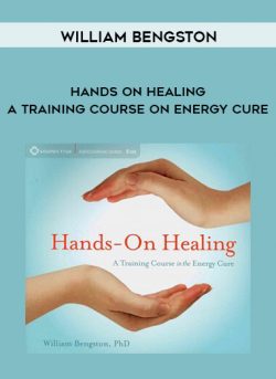 Hands on Healing - A training Course on Energy Cure by William Bengston of https://crabaca.store/