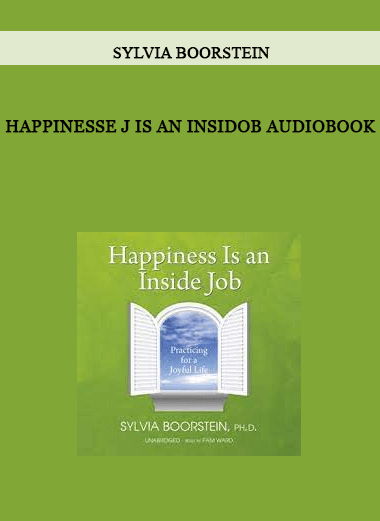 Happinesse J Is an Insidob Audiobook by Sylvia Boorstein of https://crabaca.store/