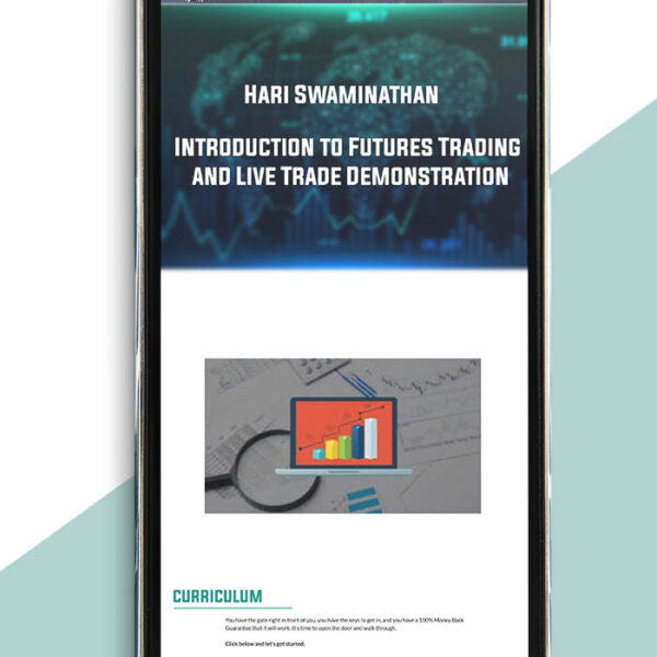 Hari Swaminathan – Introduction to Futures Trading and Live Trade Demonstration of https://crabaca.store/