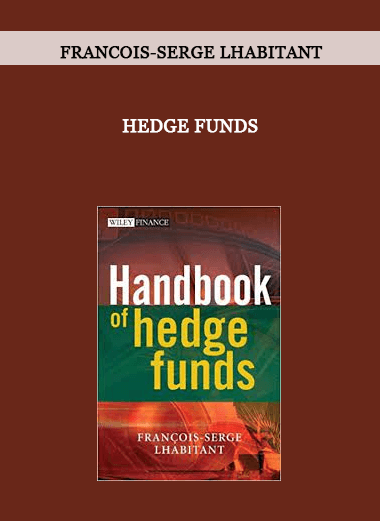 Hedge Funds by Francois-Serge Lhabitant of https://crabaca.store/