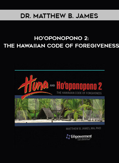 Ho'oponopono 2: The Hawaiian Code of Foregiveness by Dr. Matthew B. James of https://crabaca.store/