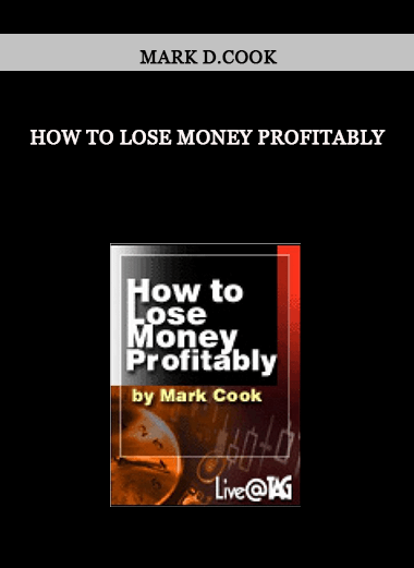 How to Lose Money Profitably by Mark D.Cook of https://crabaca.store/