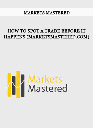 How to Spot a Trade Before it Happens (marketsmastered.com) by Markets Mastered of https://crabaca.store/