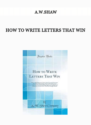 How to Write Letters that Win by A.W.Shaw of https://crabaca.store/