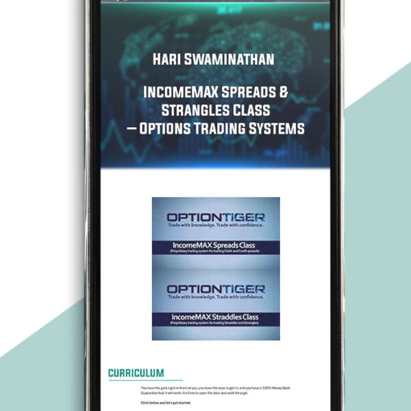 IncomeMAX Spreads & Strangles Class – Options Trading Systems by Hari Swaminathan of https://crabaca.store/