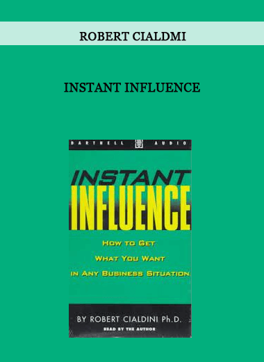 Instant Influence by Robert Cialdmi of https://crabaca.store/