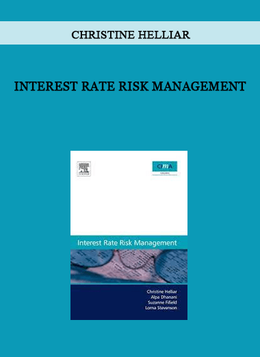 Interest Rate Risk Management by Christine Helliar of https://crabaca.store/