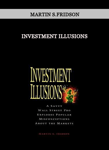 Investment Illusions by Martin S.Fridson of https://crabaca.store/