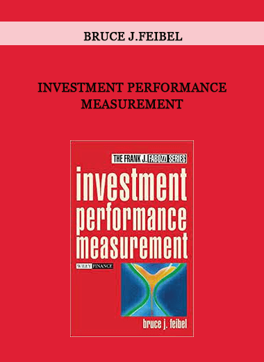 Investment Performance Measurement by Bruce J.Feibel of https://crabaca.store/