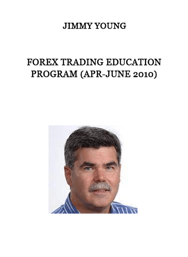 Jimmy Young – Forex Trading Education Program (Apr-June 2010) of https://crabaca.store/