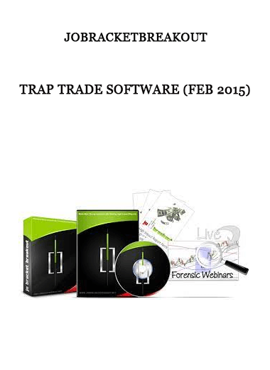 Jobracketbreakout - Trap Trade Software (Feb 2015) of https://crabaca.store/