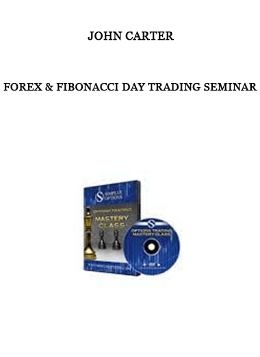 John Carter – Forex & Fibonacci Day Trading Seminar of https://crabaca.store/